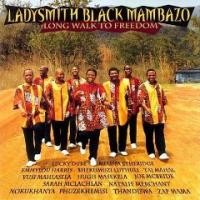 Purchase Ladysmith Black Mambazo - Long Walk To Freedom