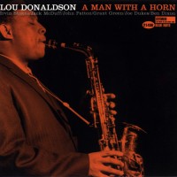 Purchase Lou Donaldson - A Man with A Horn