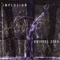 Buy Univers Zero - Implosion Mp3 Download