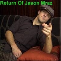 Purchase Jason Mraz - Return of Jason Mraz
