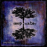 Purchase Tony Furtado - Deep Water