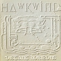 Purchase Hawkwind - Distant Horizons
