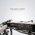 Buy This Morn' Omina - Momentum Of Singular Clarity Mp3 Download