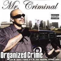Purchase Mr. Criminal - Organized Crime