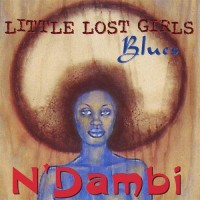 Purchase N'Dambi - Little Lost Girls Blues