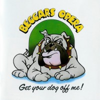 Purchase Beggars Opera - Get Your Dog Off Me (Reissued 2003)