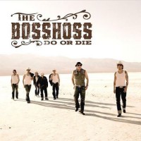 Purchase The Bosshoss - Do or Die