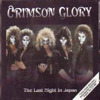 Purchase Crimson Glory - The Last Night In Japan