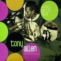 Purchase Tony Allen - Afro Disco Beat