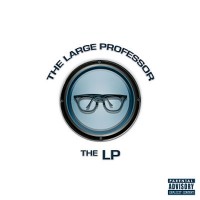Purchase Large Professor - The LP
