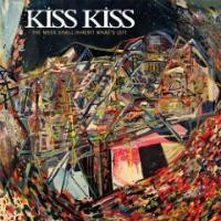 Purchase Kiss Kiss - The Meek Shall Inherit What's Left