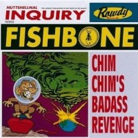 Purchase Fishbone - Chim Chim's Badass Revenge