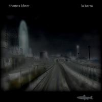 Purchase Thomas Koner - La Barca
