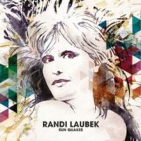 Purchase Randi Laubek - Sun Quakes