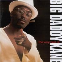 Purchase Big Daddy Kane - The Very Best Of Big Daddy Kane
