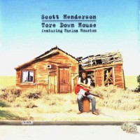 Purchase Scott Henderson - Tore Down House