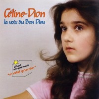 Purchase Celine Dion - La Voix Du Bon Dieu (Vinyl)