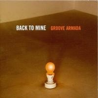 Purchase Groove Armada - Back To Mine