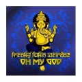 Buy Freaky Fukin Weirdoz - Oh My God Mp3 Download