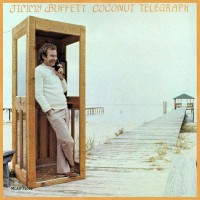 Purchase Jimmy Buffett - Coconut Telegraph (Vinyl)