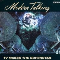Purchase Modern Talking - TV Makes The Superstar