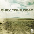 Buy Bury Your Dead - It's Nothing Personal Mp3 Download