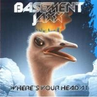 Purchase Basement Jaxx - Where's Your Head At