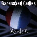 Buy Barenaked Ladies - Gordon Mp3 Download