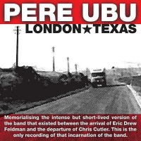 Purchase Pere Ubu - London Texas