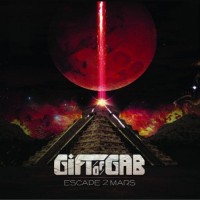 Purchase Gift Of Gab - Escape 2 Mars
