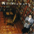 Buy Al Stewart - Famous Last Words Mp3 Download