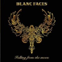 Purchase Blanc Faces - Falling From The Moon
