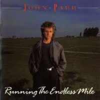 Purchase John Parr - Running The Endless Mile