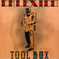Purchase Calexico - Tool Box
