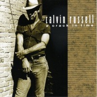Purchase Calvin Russell - A Crack In Time