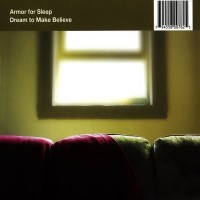 Purchase Armor For Sleep - Dream To Make Believe