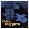 Buy Coco Montoya - Just Let Go Mp3 Download