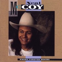 Purchase Neal McCoy - Where Forever Begins