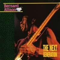 Purchase Bernard Allison - Next Generation