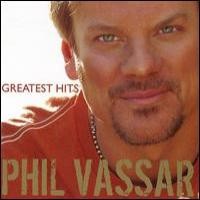 Purchase Phil Vassar - Greatest Hits Volume 1