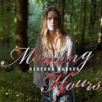 Purchase Rebekka Bakken - Morning Hours