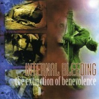 Purchase Internal Bleeding - The Extinction of Benevolence