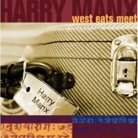 Purchase Harry Manx - West Eats Meet