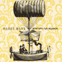Purchase Harry Manx - Mantras For Madmen