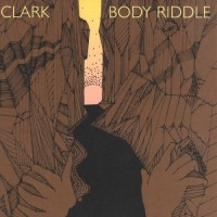 Purchase Clark - Body Riddle