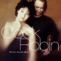 Purchase Cock Robin - The Best Of Cock Robin