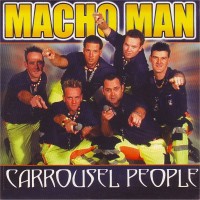 Purchase Carrousel People - Macho Man (CDS)