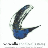 Purchase Capercaillie - The Blood Is Strong