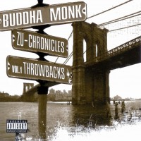 Purchase Buddha Monk - Chronicles Vol.1 (Throwbacks)