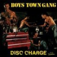 Purchase Boys Town Gang - Disc Charge